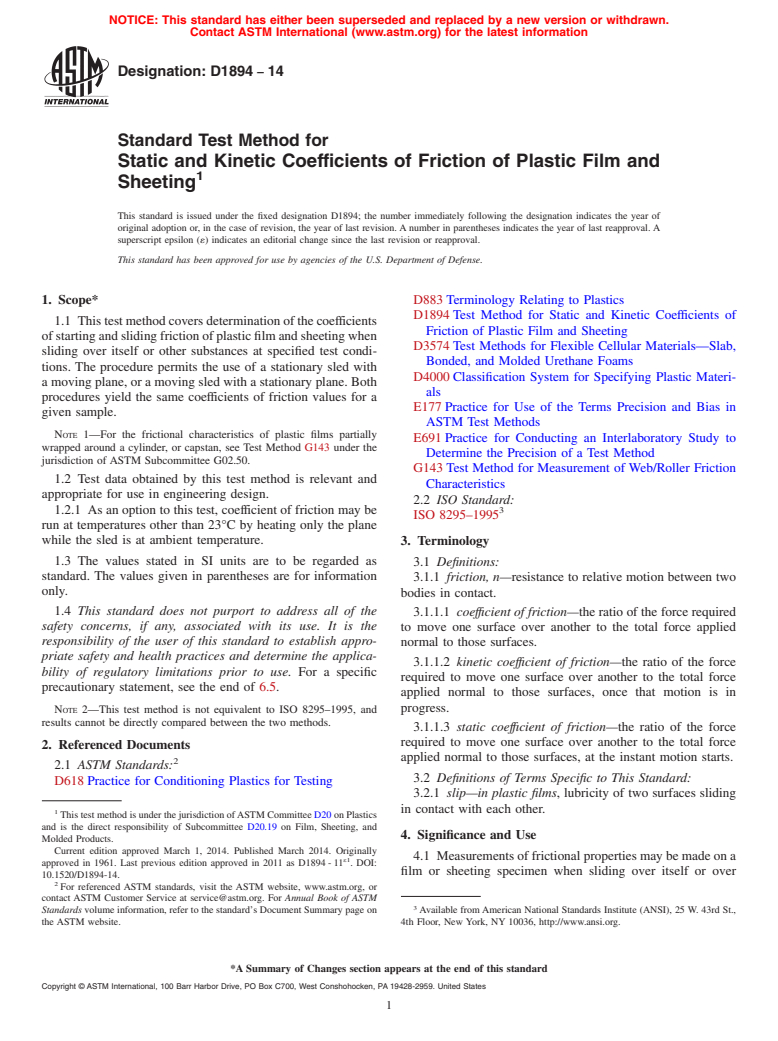 ASTM D1894-14 - Standard Test Method for  Static and Kinetic Coefficients of Friction of Plastic Film  and Sheeting (Withdrawn 2023)