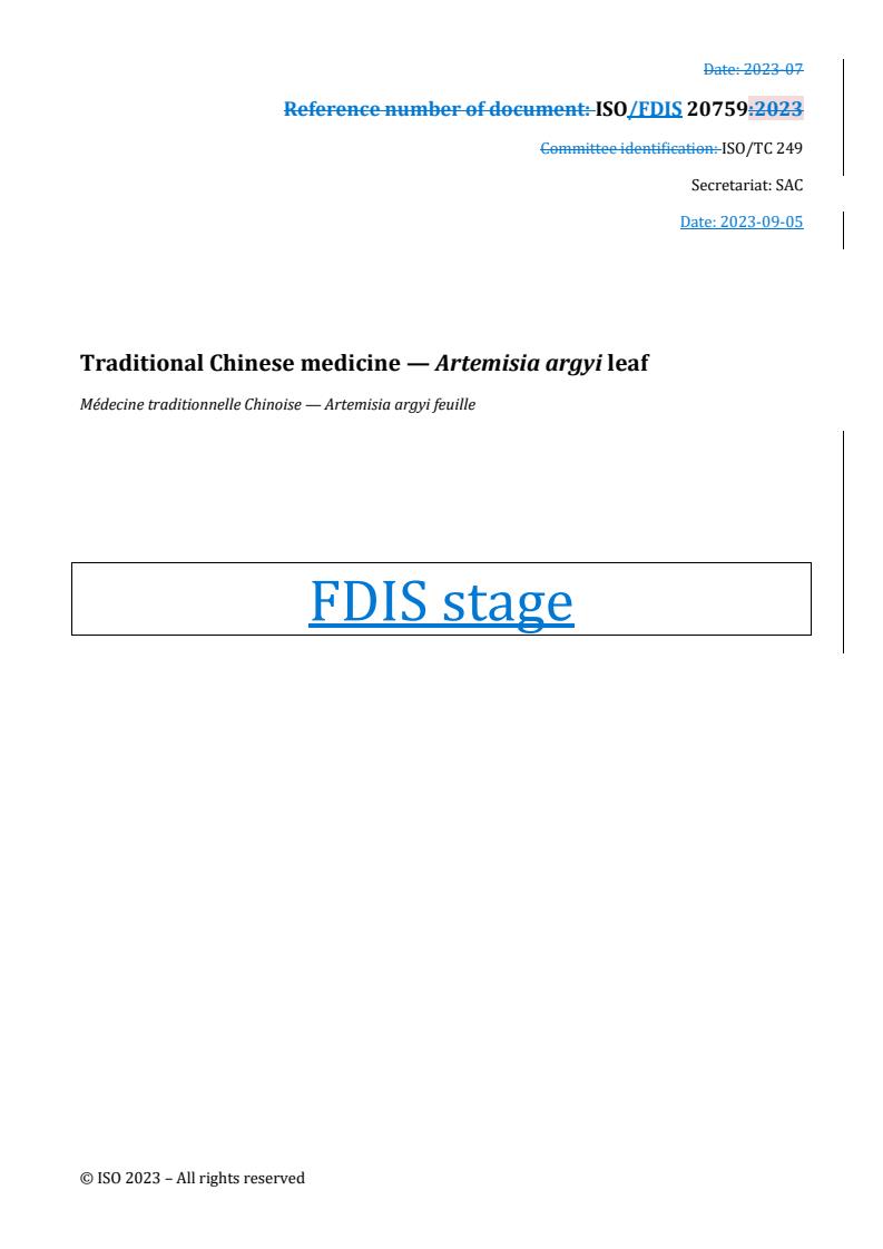 REDLINE ISO/FDIS 20759 - Traditional Chinese medicine — Artemisia argyi leaf
Released:9/6/2023