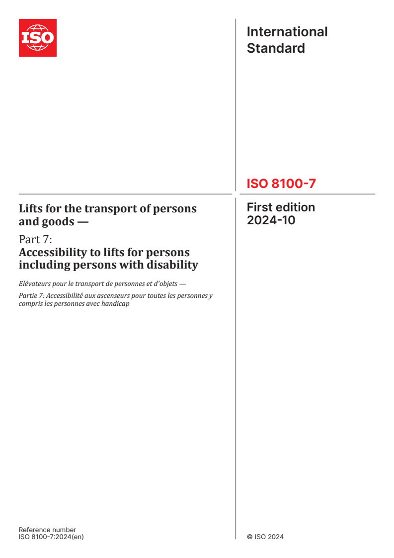 ISO 8100-7:2024 - Lifts for the transport of persons and goods — Part 7: Accessibility to lifts for persons including persons with disability
Released:10/23/2024