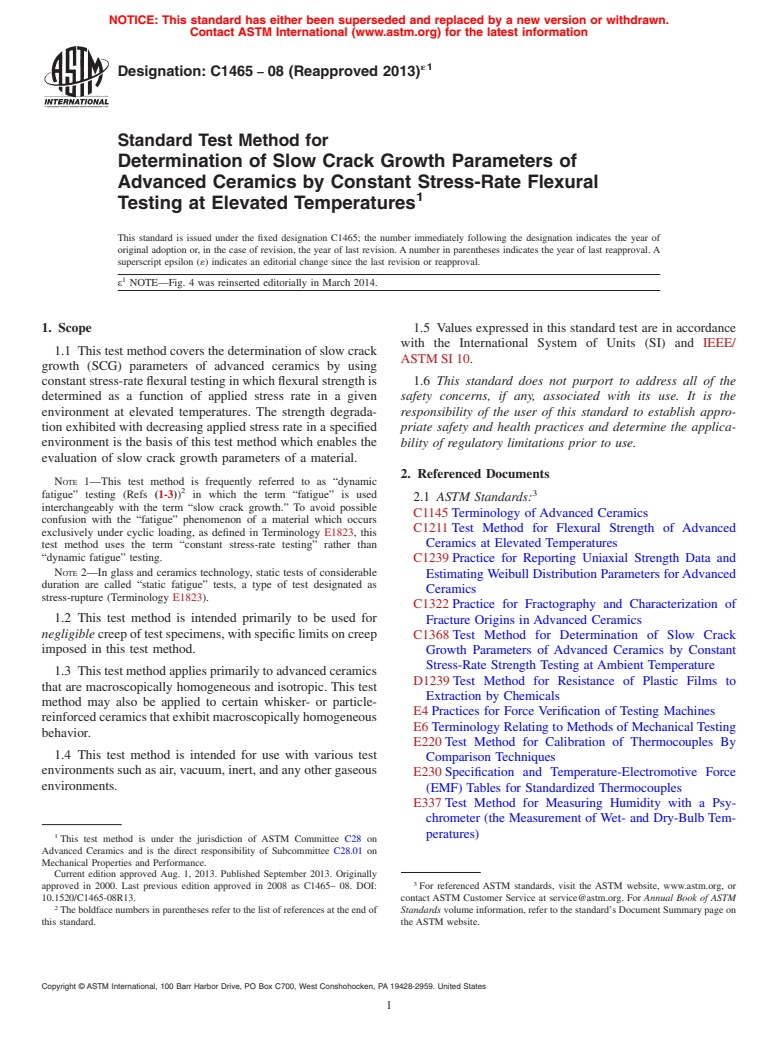 ASTM C1465-08(2013)e1 - Standard Test Method for  Determination of Slow Crack Growth Parameters of Advanced Ceramics   by Constant Stress-Rate Flexural Testing at Elevated Temperatures