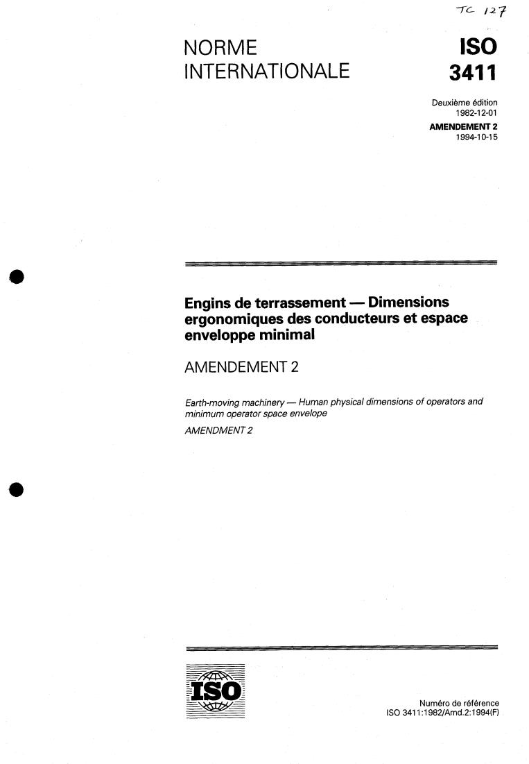 ISO 3411:1982/Amd 2:1994 - Earth-moving machinery — Human physical dimensions of operators and minimum operator space envelope — Amendment 2
Released:10/13/1994
