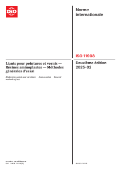 ISO 11908:2025 ISO 11908:2025 - Liants pour peintures et vernis — Résines aminoplastes — Méthodes générales d'essai
Released:17. 02. 2025 - Page 1 preview