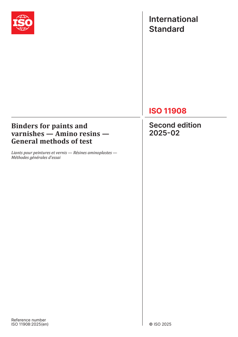 ISO 11908:2025 - Binders for paints and varnishes — Amino resins — General methods of test
Released:4. 02. 2025