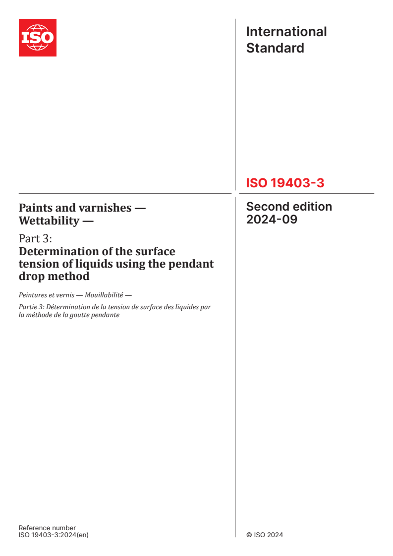 ISO 19403-3:2024 - Paints and varnishes — Wettability — Part 3: Determination of the surface tension of liquids using the pendant drop method
Released:4. 09. 2024