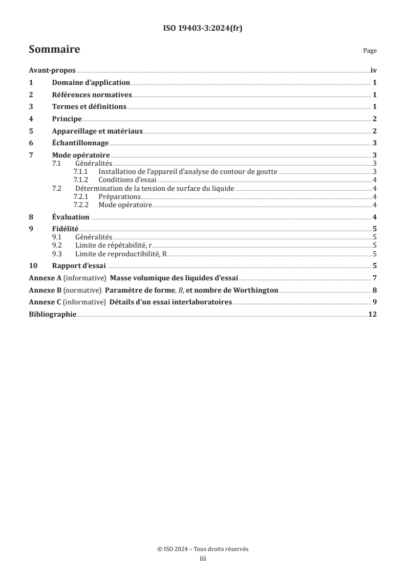 ISO 19403-3:2024 - Peintures et vernis — Mouillabilité — Partie 3: Détermination de la tension de surface des liquides par la méthode de la goutte pendante
Released:4. 09. 2024