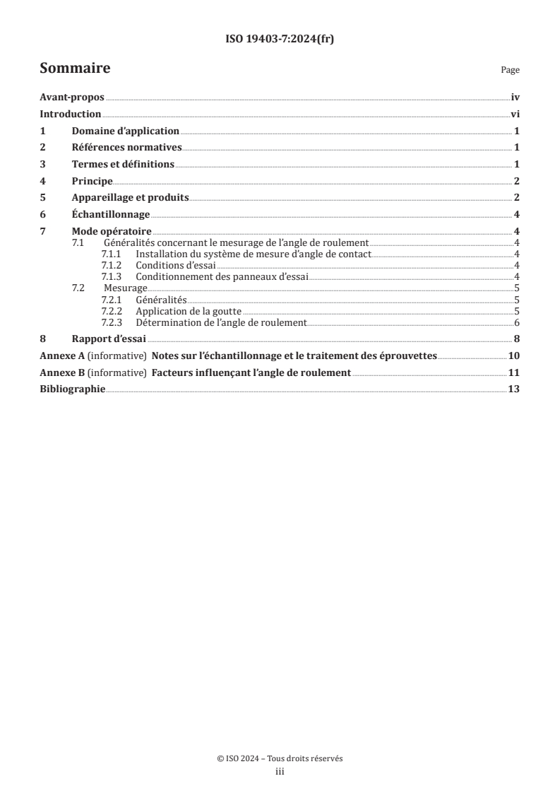 ISO 19403-7:2024 - Peintures et vernis — Mouillabilité — Partie 7: Mesurage des angles de contact dynamiques et de l’angle de roulement sur un plan incliné
Released:18. 10. 2024