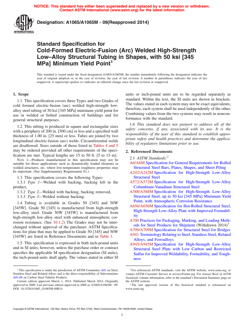 ASTM A1065/A1065M-09(2014) - Standard Specification for  Cold-Formed Electric-Fusion &#40;Arc&#41; Welded High-Strength Low&ndash;Alloy   Structural Tubing in Shapes, with 50 ksi [345 MPa] Minimum Yield  Point