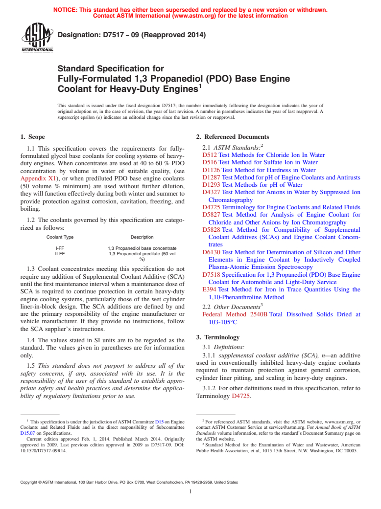 ASTM D7517-09(2014) - Standard Specification for  Fully-Formulated 1,3 Propanediol &#40;PDO&#41; Base Engine Coolant  for Heavy-Duty Engines