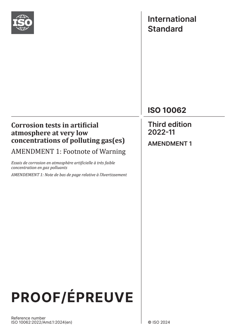ISO 10062:2022/PRF Amd 1 - Corrosion tests in artificial atmosphere at very low concentrations of polluting gas(es) — Amendment 1: Footnote of Warning
Released:10. 04. 2024