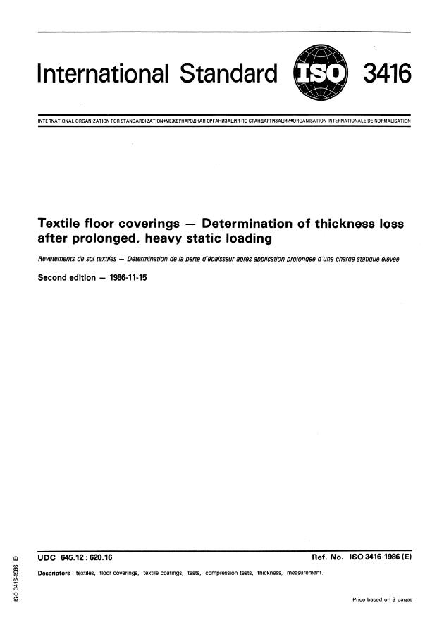 ISO 3416:1986 ISO 3416:1986 - Textile floor coverings -- Determination of thickness loss after prolonged, heavy static loading - Page 1 preview