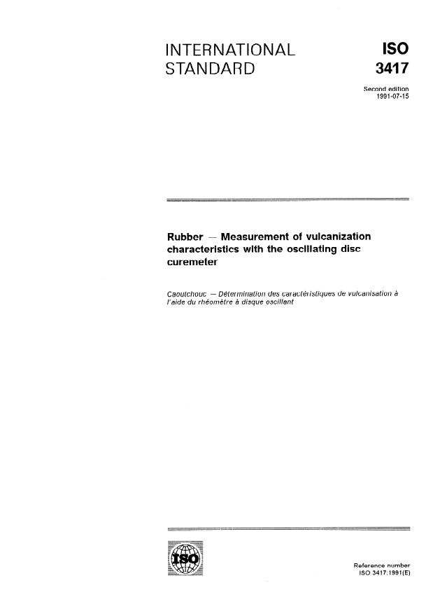 ISO 3417:1991 - Rubber -- Measurement of vulcanization characteristics with the oscillating disc curemeter