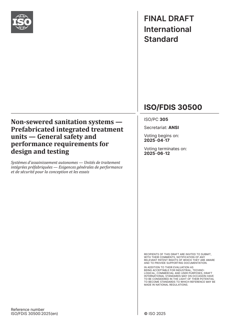 ISO/FDIS 30500 - Non-sewered sanitation systems — Prefabricated integrated treatment units — General safety and performance requirements for design and testing
Released:3. 04. 2025