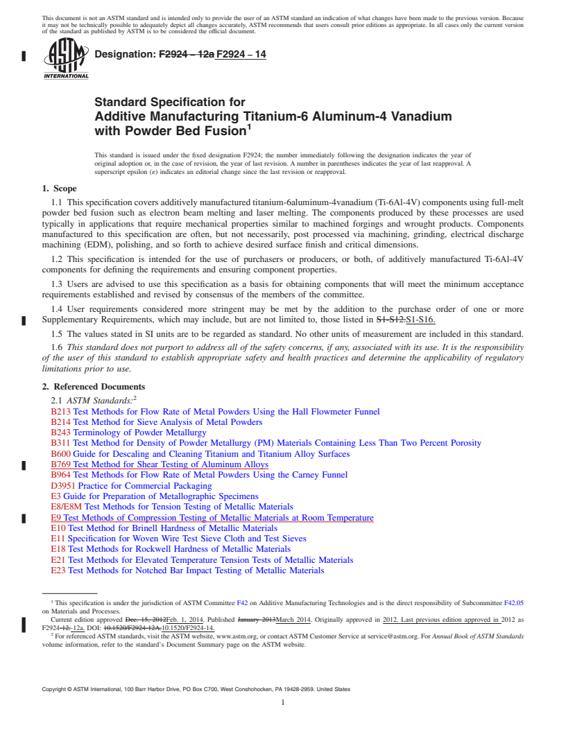 REDLINE ASTM F2924-14 - Standard Specification for  Additive Manufacturing Titanium-6 Aluminum-4 Vanadium with   Powder Bed Fusion