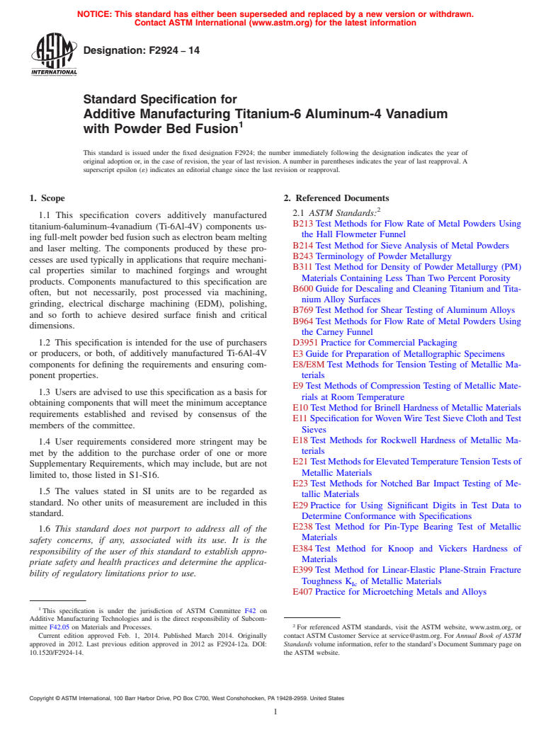 ASTM F2924-14 - Standard Specification for  Additive Manufacturing Titanium-6 Aluminum-4 Vanadium with   Powder Bed Fusion