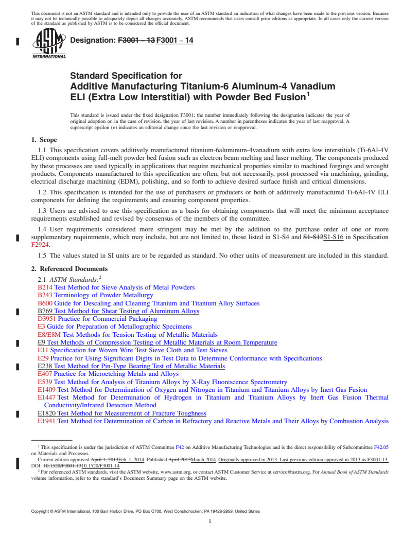 REDLINE ASTM F3001-14 - Standard Specification for Additive Manufacturing Titanium-6 Aluminum-4 Vanadium ELI &#40;Extra  Low Interstitial&#41; with Powder Bed Fusion