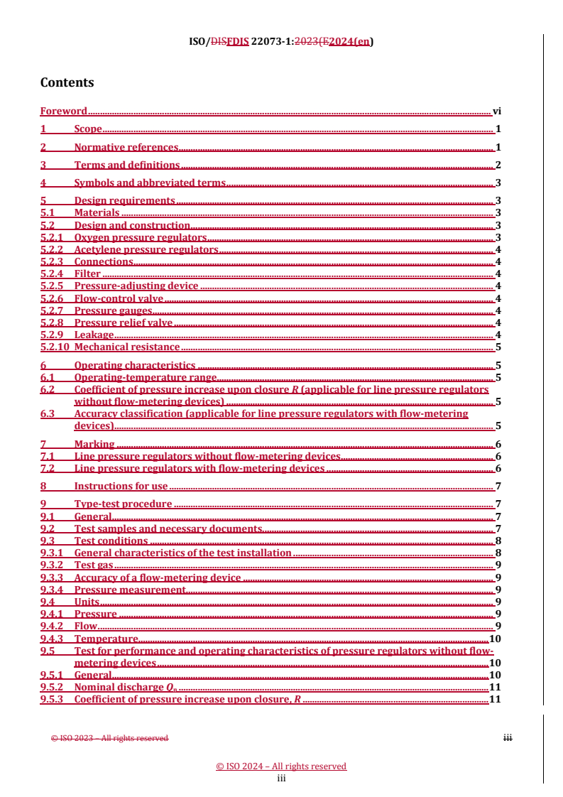 REDLINE ISO/FDIS 22073-1 - Gas welding equipment — Part 1: Line pressure regulators and line pressure regulators with flow-metering devices for gas distribution pipelines up to 6 MPa (60 bar)
Released:31. 07. 2024