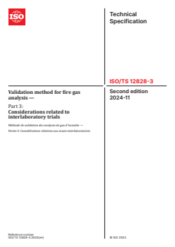 ISO/TS 12828-3:2024 - Validation method for fire gas analysis — Part 3: Considerations related to interlaboratory trials
Released:11/19/2024 - Page 1 preview