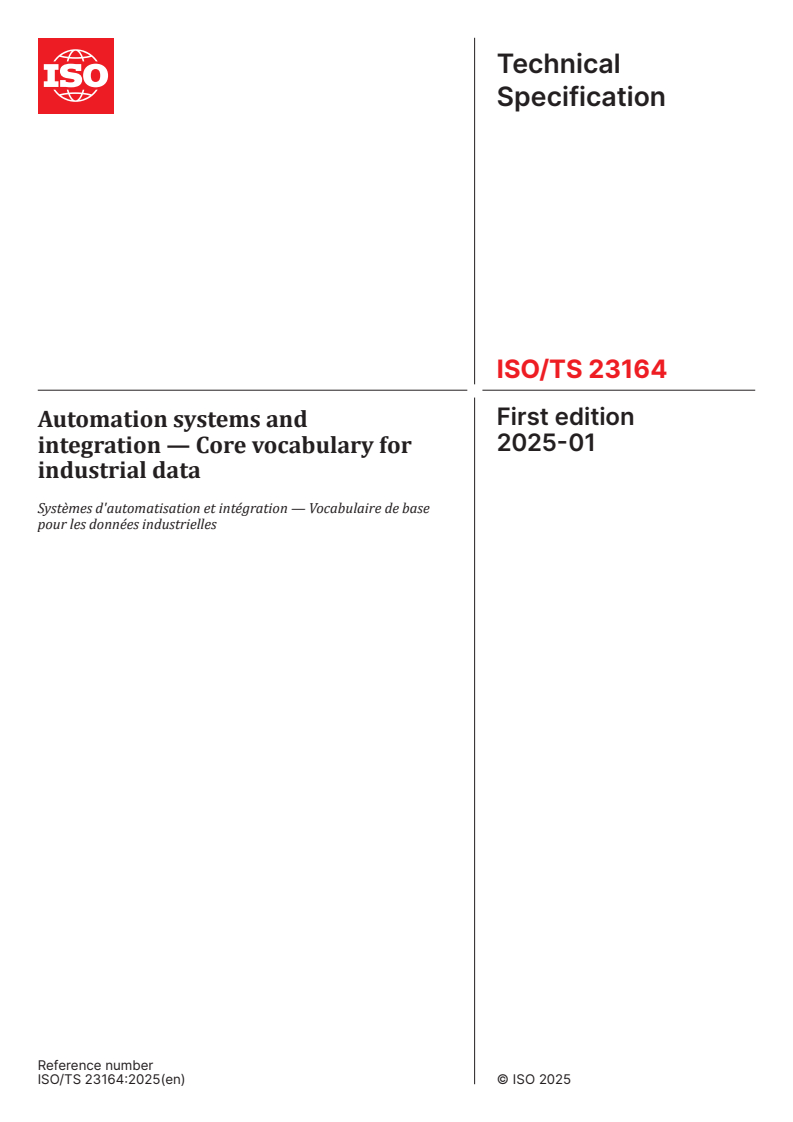 ISO/TS 23164:2025 - Automation systems and integration — Core vocabulary for industrial data
Released:7. 01. 2025