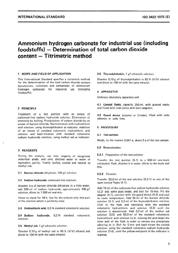 ISO 3422:1975 - Ammonium hydrogen carbonate for industrial use (including foodstuffs) -- Determination of total carbon dioxide content -- Titrimetric method