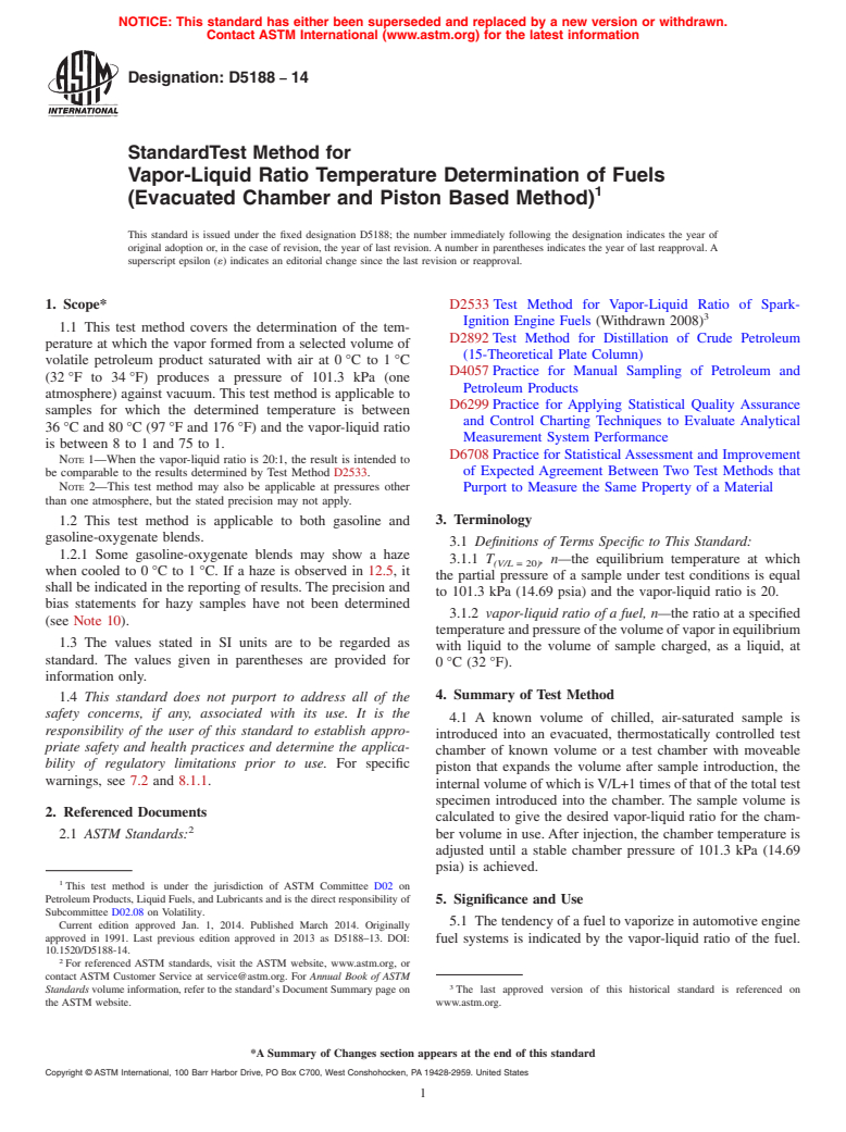 ASTM D5188-14 - Standard Test Method for Vapor-Liquid Ratio Temperature Determination of Fuels &#40;Evacuated  Chamber and Piston Based Method&#41;