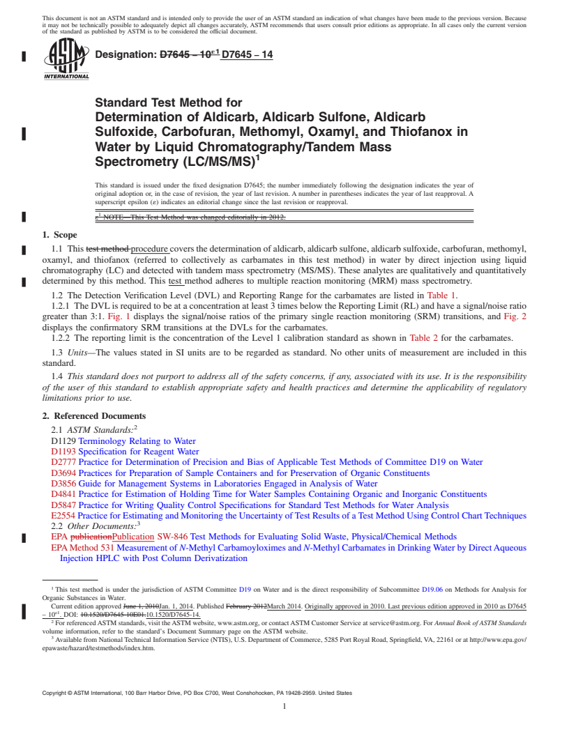 REDLINE ASTM D7645-14 - Standard Test Method for  Determination of Aldicarb, Aldicarb Sulfone, Aldicarb Sulfoxide,   Carbofuran, Methomyl, Oxamyl, and Thiofanox in Water by Liquid Chromatography/Tandem   Mass Spectrometry &#40;LC/MS/MS&#41;