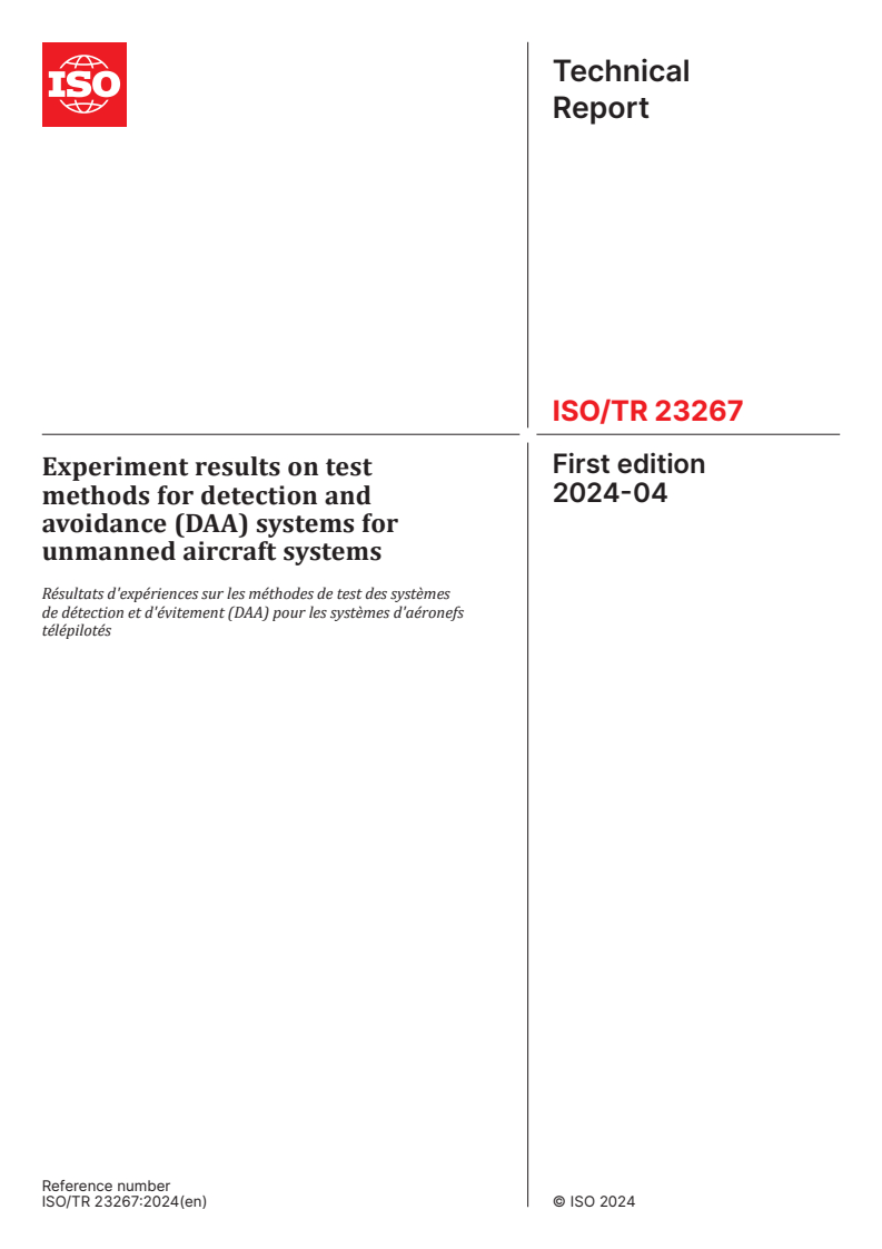 ISO/TR 23267:2024 - Experiment results on test methods for detection and avoidance (DAA) systems for unmanned aircraft systems
Released:15. 04. 2024