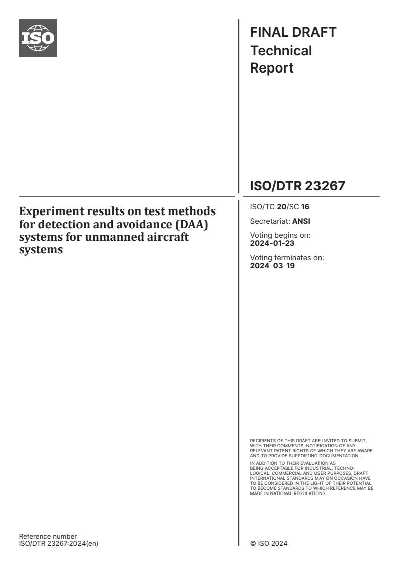 ISO/DTR 23267 - Experiment results on test methods for detection and avoidance (DAA) systems for unmanned aircraft systems
Released:9. 01. 2024