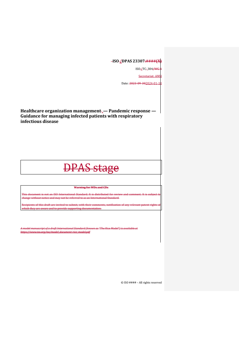 REDLINE ISO/DPAS 23307 - Healthcare organization management — Pandemic response — Guidance for managing infected patients with respiratory infectious disease
Released:19. 01. 2024