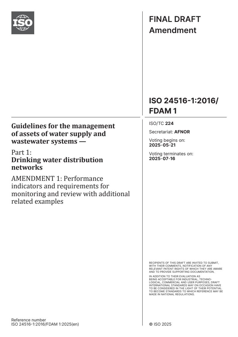 ISO 24516-1:2016/FDAmd 1 - Guidelines for the management of assets of water supply and wastewater systems — Part 1: Drinking water distribution networks — Amendment 1: Performance indicators and requirements for monitoring and review with additional related examples
Released:7. 05. 2025