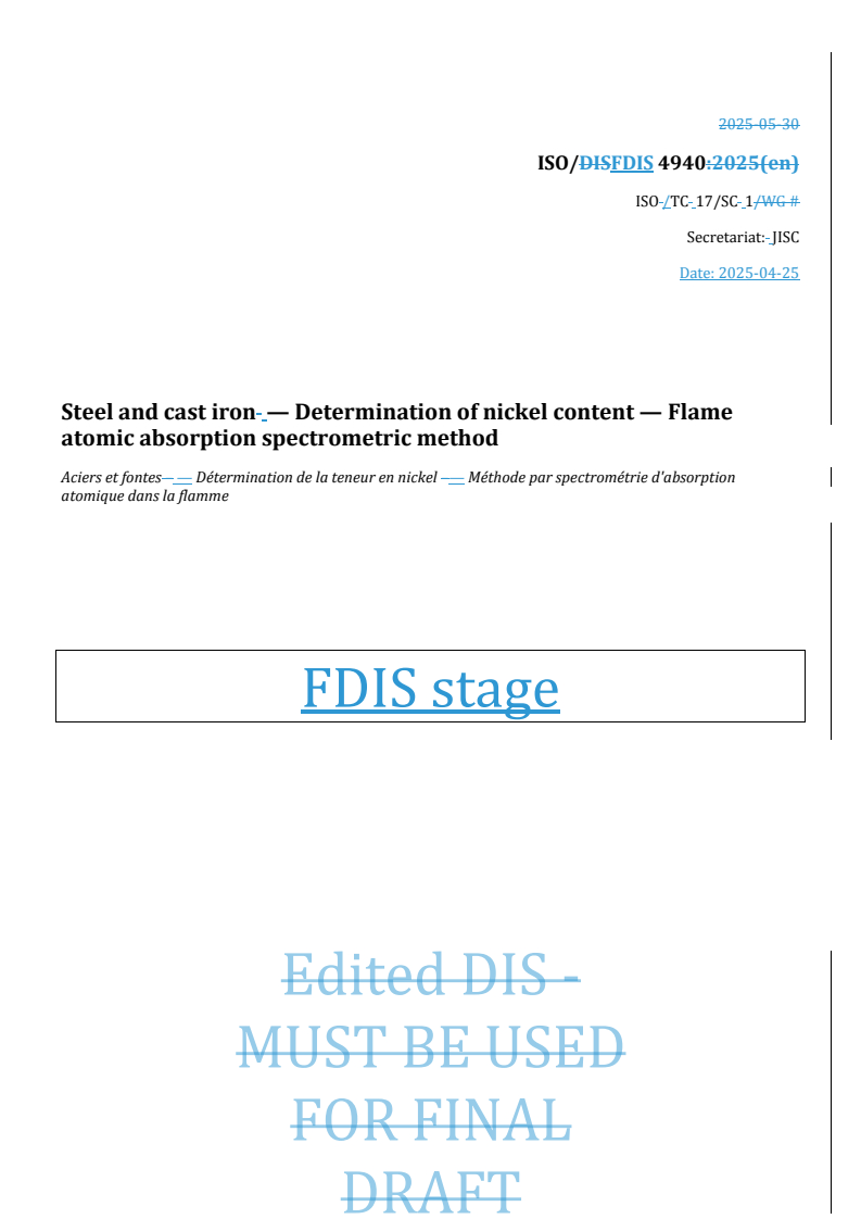 REDLINE ISO/FDIS 4940 - Steel and cast iron — Determination of nickel content — Flame atomic absorption spectrometric method
Released:25. 04. 2025