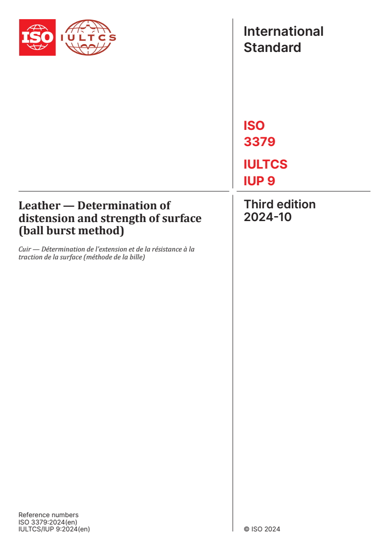 ISO 3379:2024 - Leather — Determination of distension and strength of surface (ball burst method)
Released:18. 10. 2024