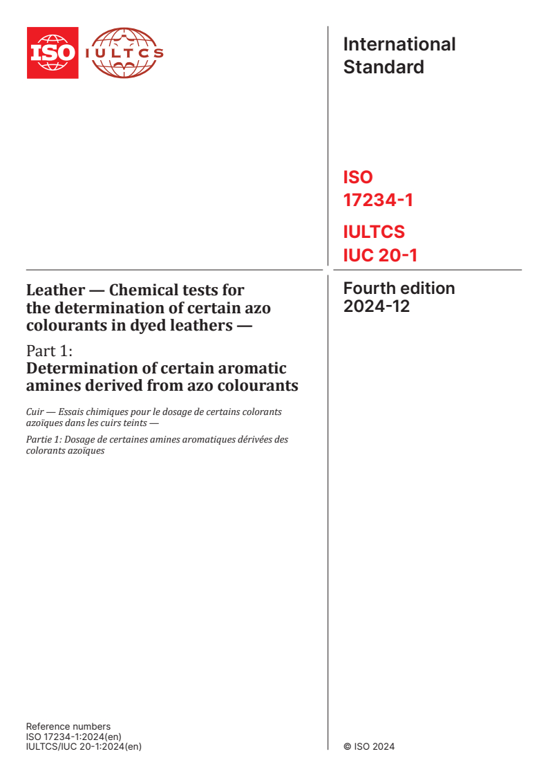 ISO 17234-1:2024 - Leather — Chemical tests for the determination of certain azo colourants in dyed leathers — Part 1: Determination of certain aromatic amines derived from azo colourants
Released:12/3/2024