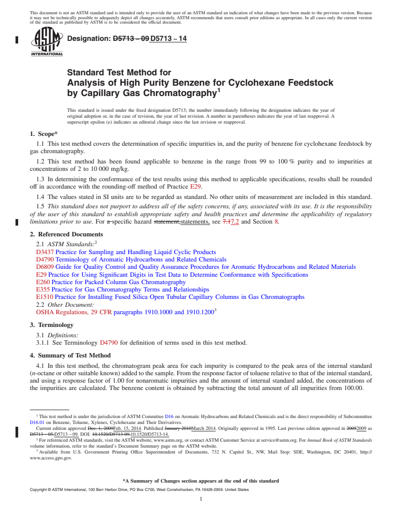 REDLINE ASTM D5713-14 - Standard Test Method for Analysis of High Purity Benzene for Cyclohexane Feedstock by   Capillary   Gas Chromatography