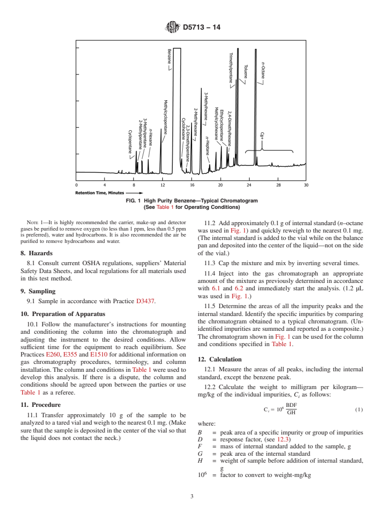 ASTM D5713-14 - Standard Test Method for Analysis of High Purity Benzene for Cyclohexane Feedstock by   Capillary   Gas Chromatography