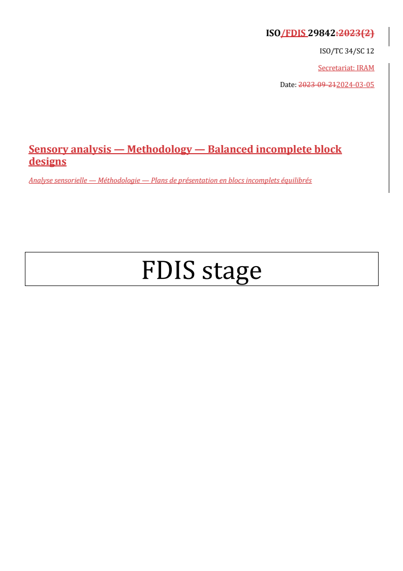 REDLINE ISO/FDIS 29842 - Sensory analysis — Methodology — Balanced incomplete block designs
Released:6. 03. 2024