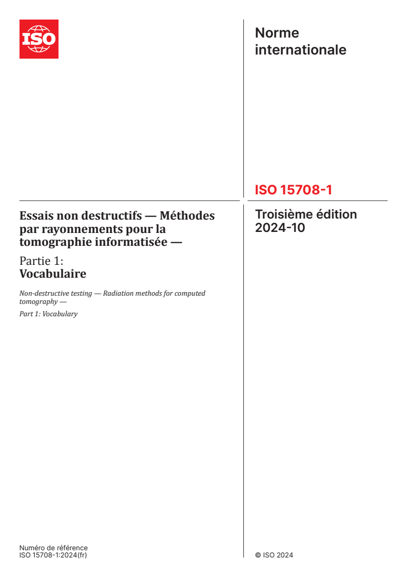 ISO 15708-1:2024 - Essais non destructifs — Méthodes par rayonnements pour la tomographie informatisée — Partie 1: Vocabulaire
Released:16. 10. 2024