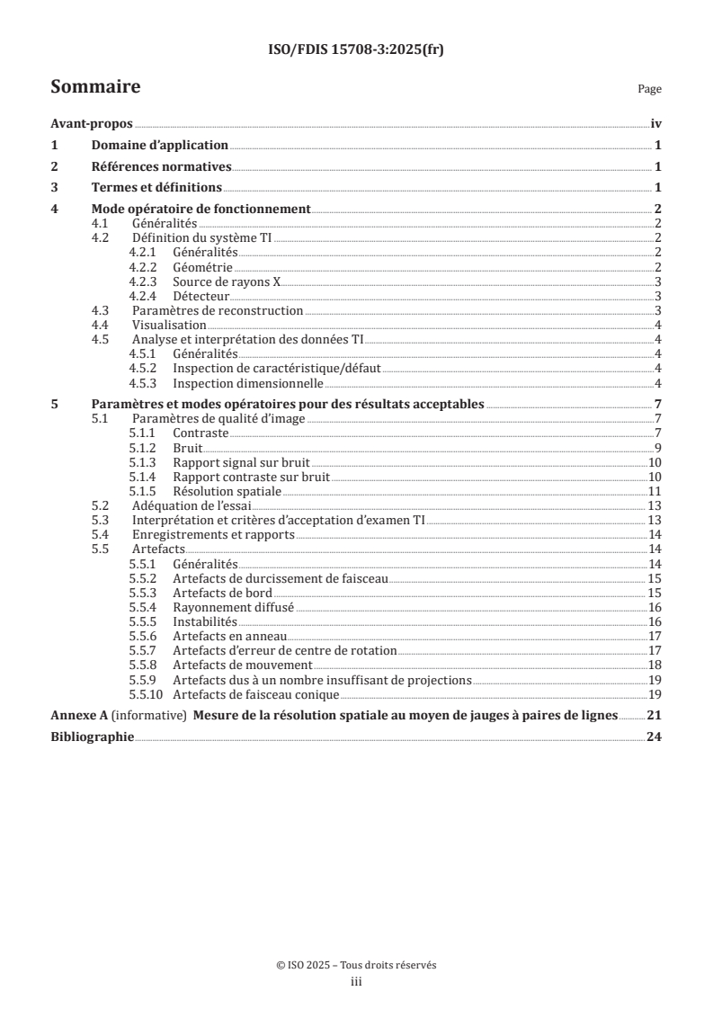 ISO/FDIS 15708-3 - Essais non destructifs — Méthodes par rayonnements pour la tomographie informatisée — Partie 3: Fonctionnement et interprétation
Released:15. 04. 2025