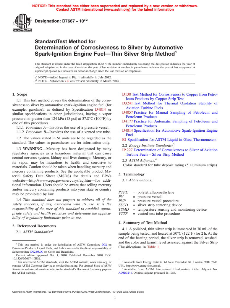 ASTM D7667-10e2 - Standard Test Method for  Determination of Corrosiveness to Silver by Automotive Spark-Ignition  Engine Fuel&mdash;Thin Silver Strip Method