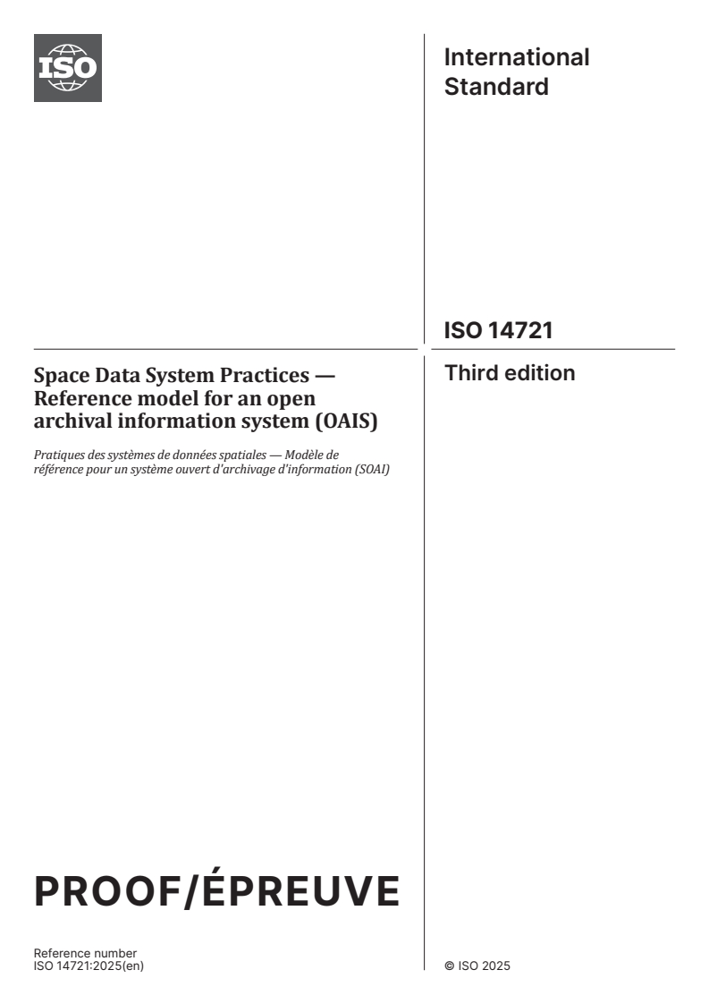 ISO/PRF 14721 - Space Data System Practices — Reference model for an open archival information system (OAIS)
Released:27. 01. 2025