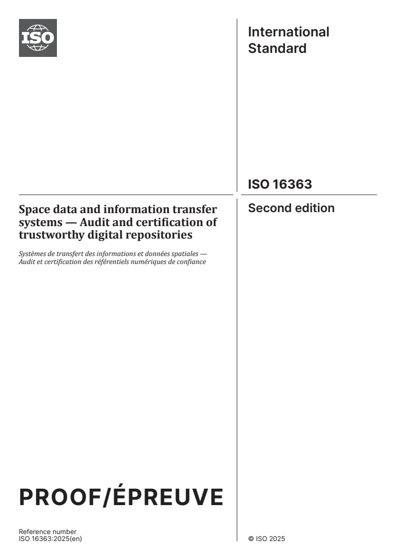 ISO/PRF 16363 - Space data and information transfer systems — Audit and certification of trustworthy digital repositories
Released:21. 01. 2025