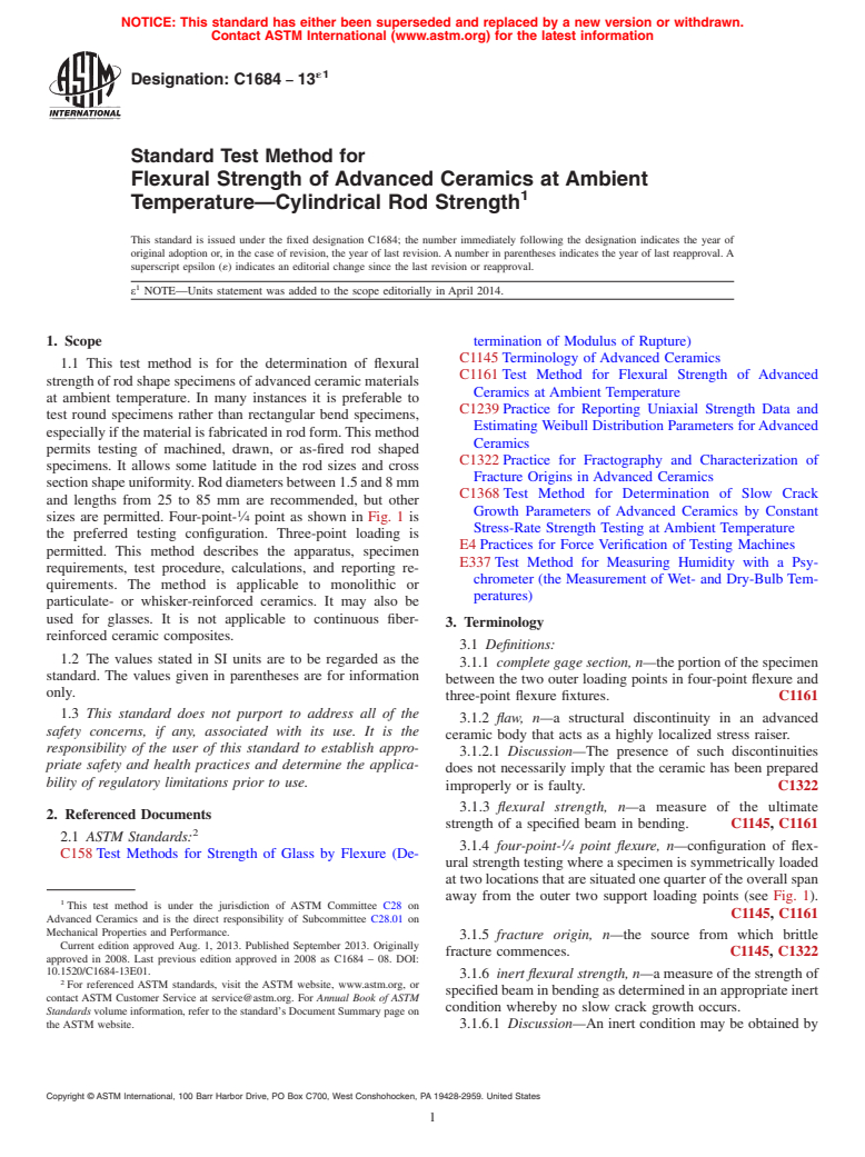 ASTM C1684-13e1 - Standard Test Method for  Flexural Strength of Advanced Ceramics at Ambient Temperature&mdash;Cylindrical  Rod Strength