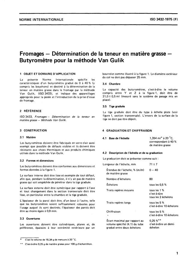 ISO 3432:1975 - Fromages -- Détermination de la teneur en matieres grasse -- Butyrometre pour la méthode Van Gulik