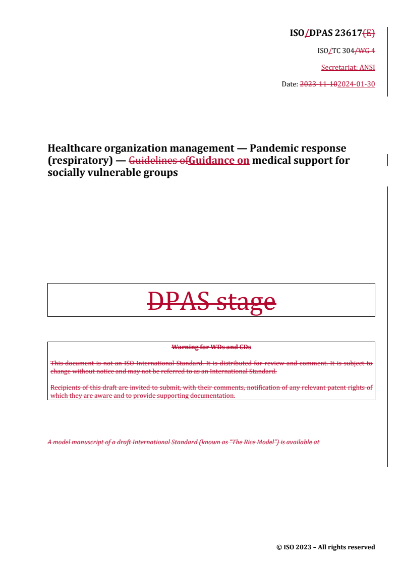 REDLINE ISO/DPAS 23617 - Healthcare organization management — Pandemic response (respiratory) — Guidance on medical support for socially vulnerable groups
Released:1. 02. 2024