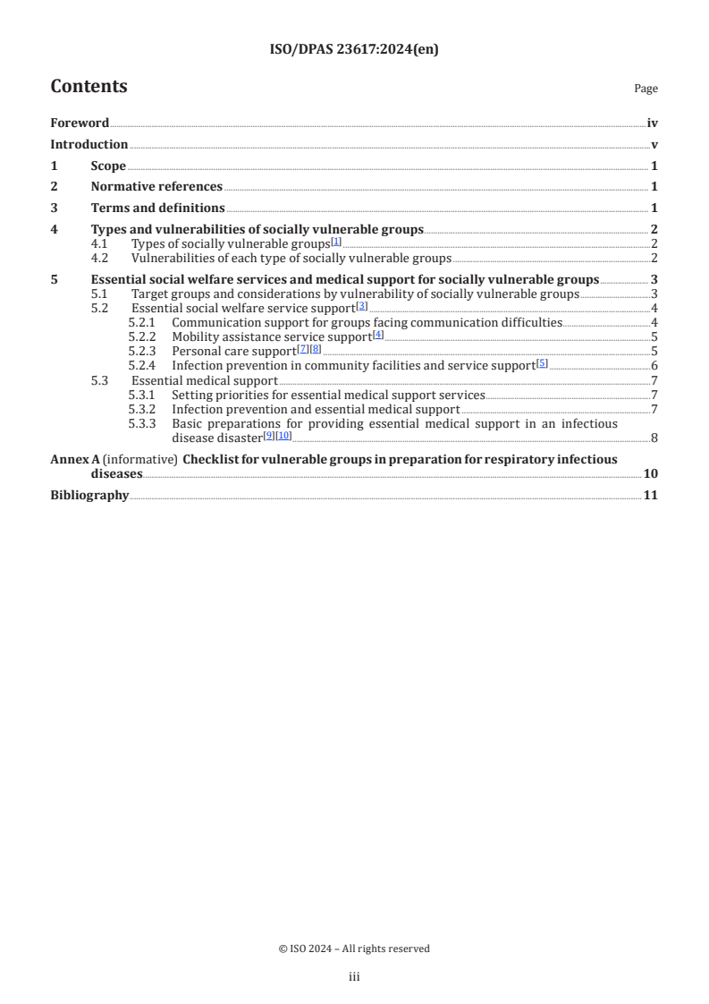 ISO/DPAS 23617 - Healthcare organization management — Pandemic response (respiratory) — Guidance on medical support for socially vulnerable groups
Released:1. 02. 2024