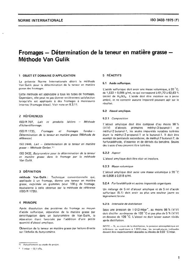 ISO 3433:1975 - Fromages -- Détermination de la teneur en matiere grasse -- Méthode Van Gulik
