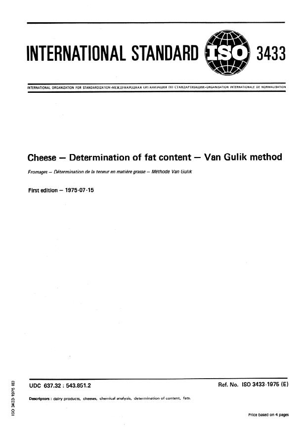 ISO 3433:1975 - Cheese -- Determination of fat content -- Van Gulik method