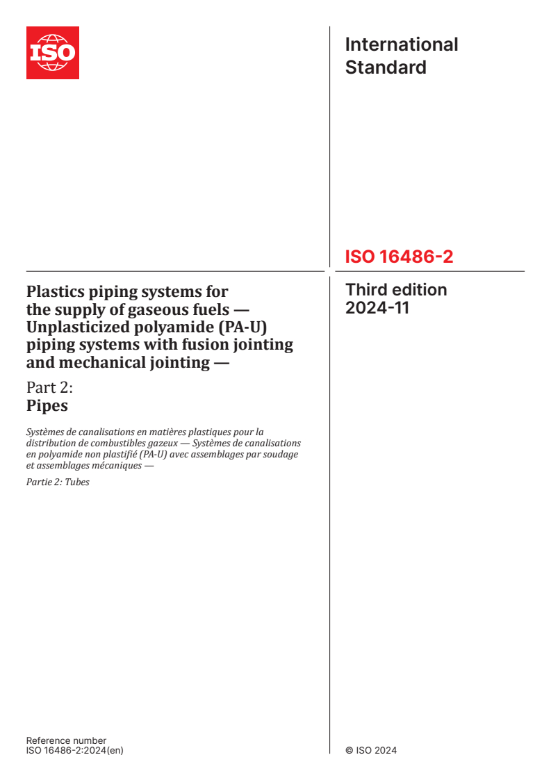 ISO 16486-2:2024 - Plastics piping systems for the supply of gaseous fuels — Unplasticized polyamide (PA-U) piping systems with fusion jointing and mechanical jointing — Part 2: Pipes
Released:11/28/2024