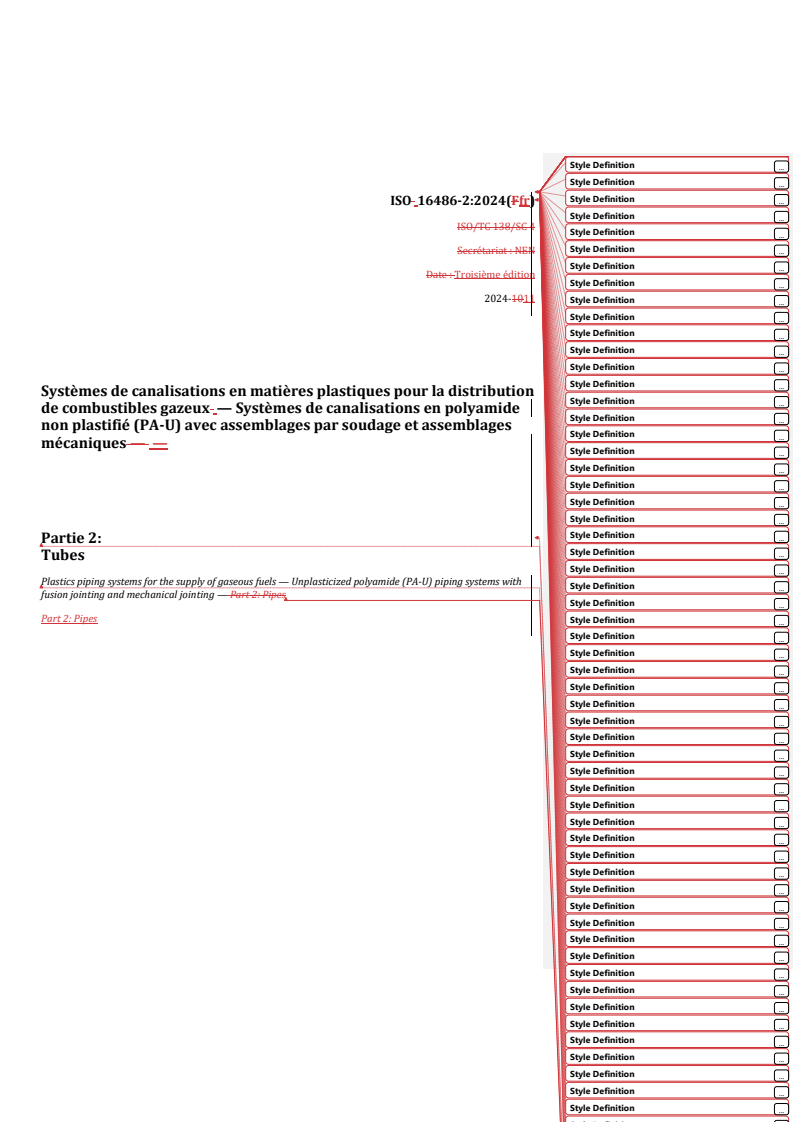 REDLINE ISO 16486-2:2024 - Systèmes de canalisations en matières plastiques pour la distribution de combustibles gazeux — Systèmes de canalisations en polyamide non plastifié (PA-U) avec assemblages par soudage et assemblages mécaniques — Partie 2: Tubes
Released:11/29/2024