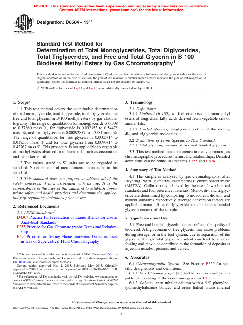 ASTM D6584-13e1 - Standard Test Method for  Determination of Total Monoglycerides, Total Diglycerides,   Total Triglycerides, and Free and Total Glycerin in B-100 Biodiesel   Methyl Esters by Gas Chromatography