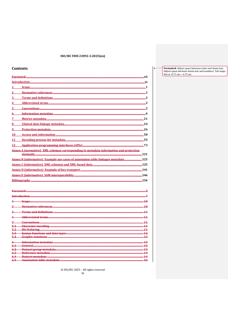 REDLINE ISO/IEC FDIS 23092-3 - Information technology — Genomic information representation — Part 3: Metadata and application programming interfaces (APIs)
Released:19. 02. 2025